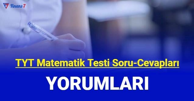 Tyt Matematik Soru Ve Cevaplar Aday Yorumlar Kolay M Yd Zor Muydu