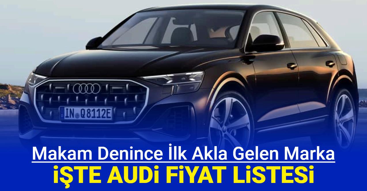 Audi Mayıs fiyat listesi açıklandı 2024 İşte A3, A4, A5, A6, A7, A8