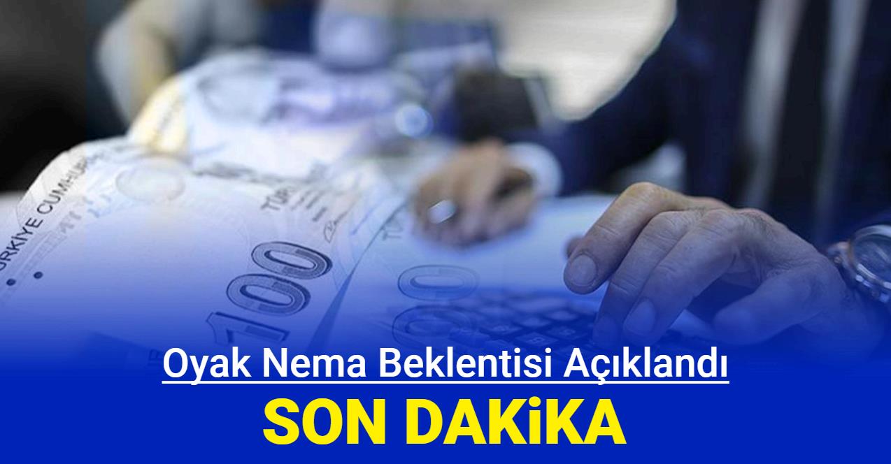 Oyak nema 2024 son dakika Beklenti açıklandı