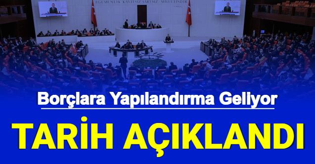 Son Dakika: Borçlara Yapılandırma Geliyor