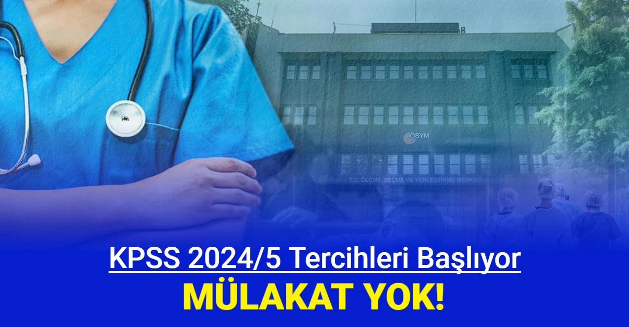 Son dakika KPSS 2024/5 tercih kılavuzu ÖSYM'ye gönderildi Başvurusu